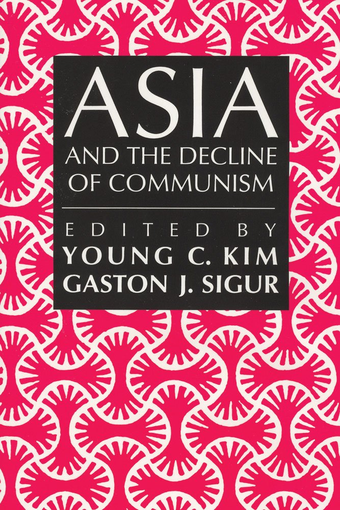 Asia and the Decline of Communism Social Sciences