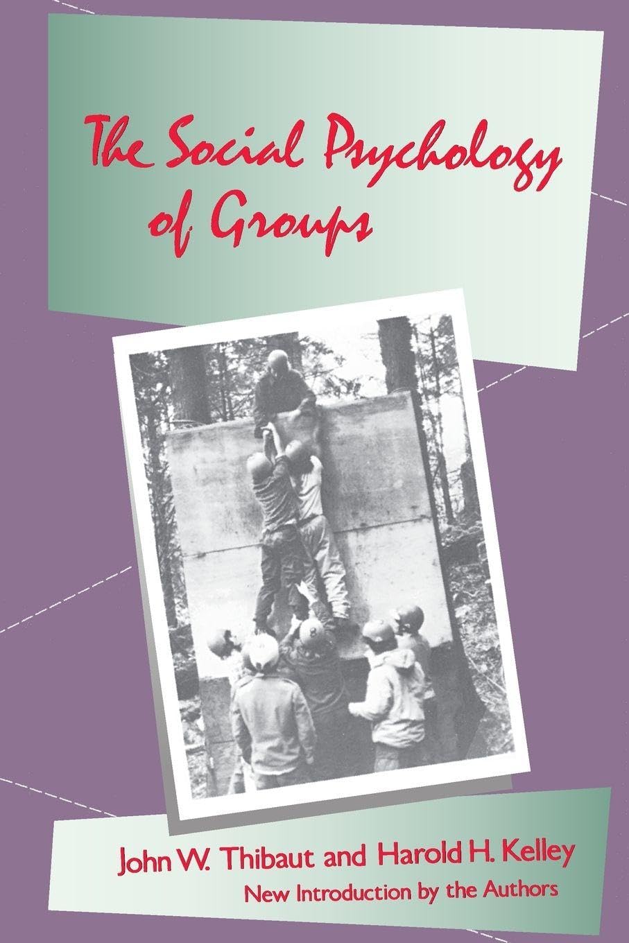 The Social Psychology of Groups (Social Science Classics Series) Social Sciences