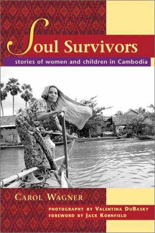 Soul Survivors: Stories of Women and Children in Cambodia book