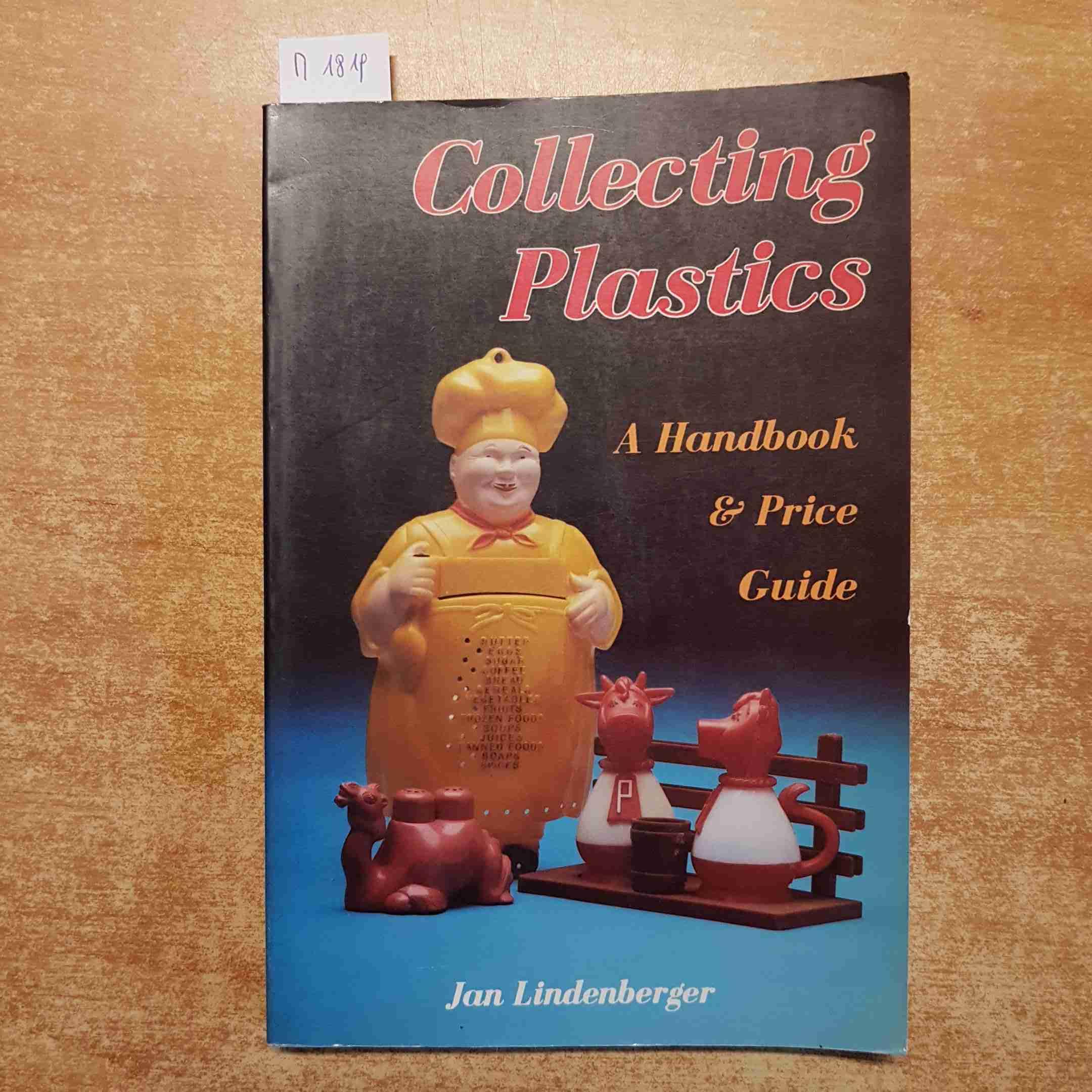 Collecting Plastics: A Handbook and Price Guide book