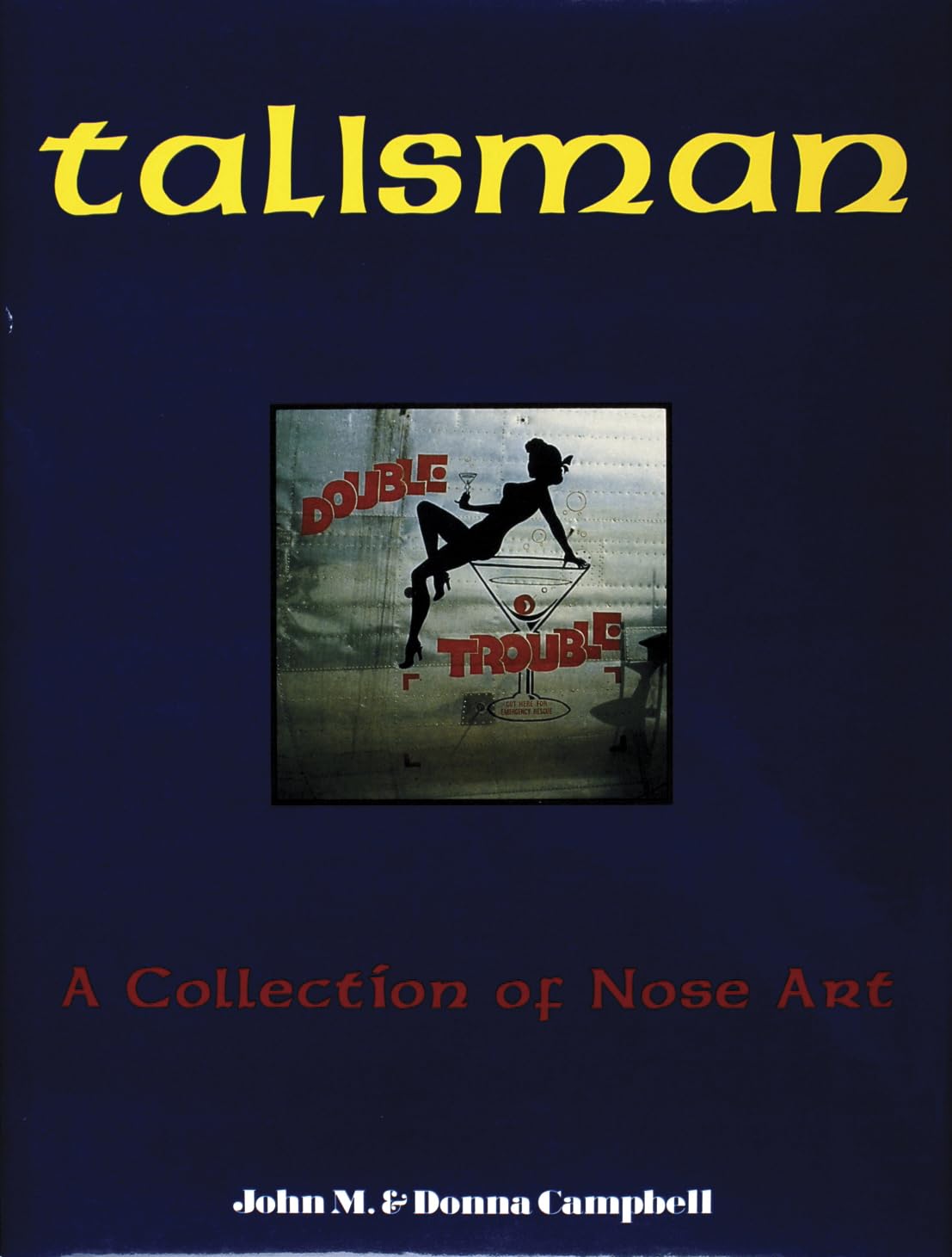 Talisman: A Collection of Nose Art Business & Technology