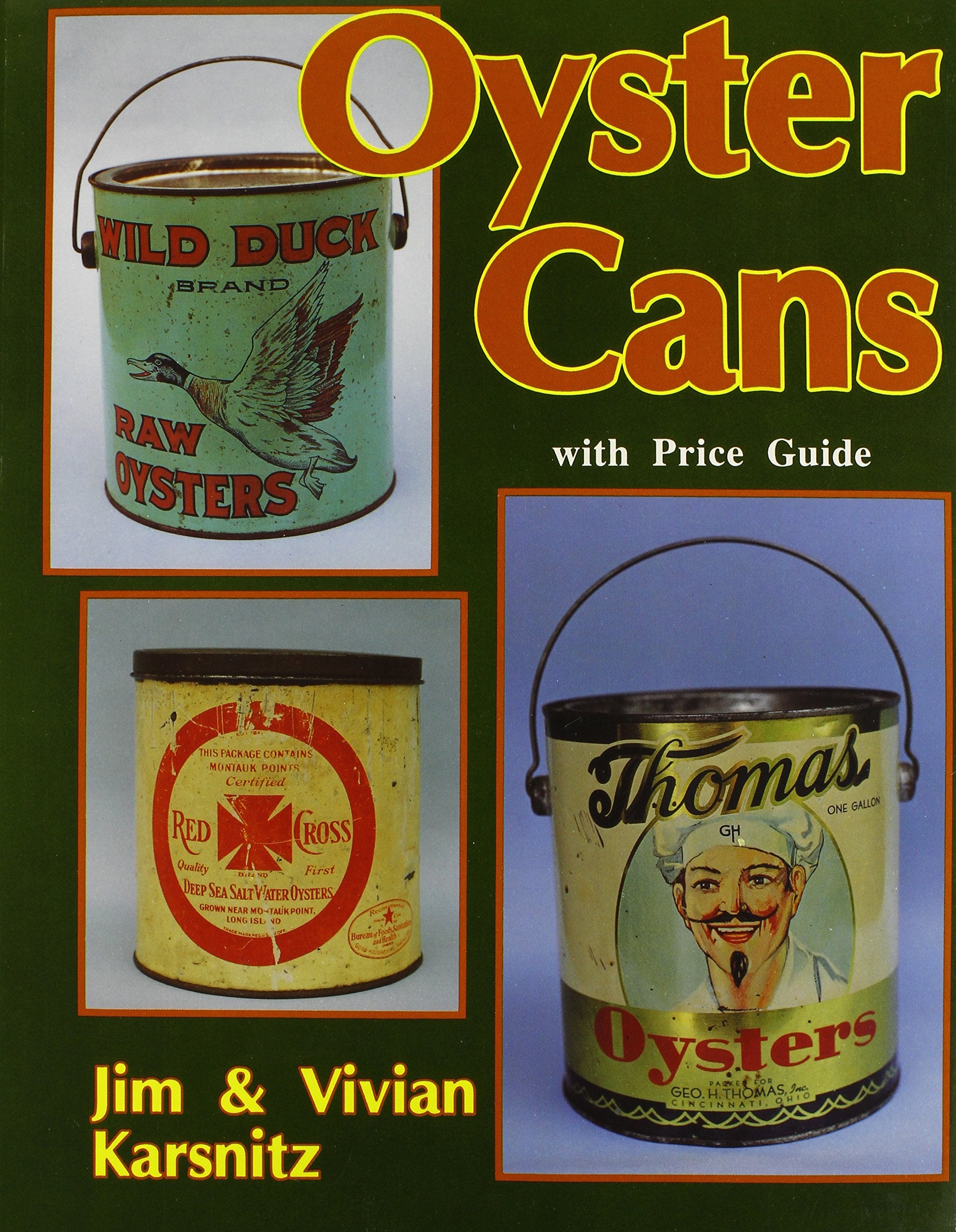 Oyster Cans/With Price Guide book