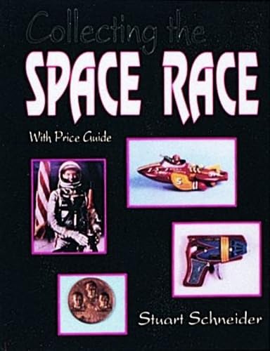 Collecting the Space Race: Price Guide Included book