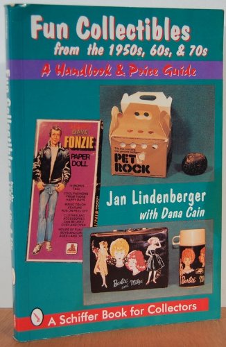 Fun Collectibles from the 1950S, 60S, & 70s: A Handbook & Price Guide book