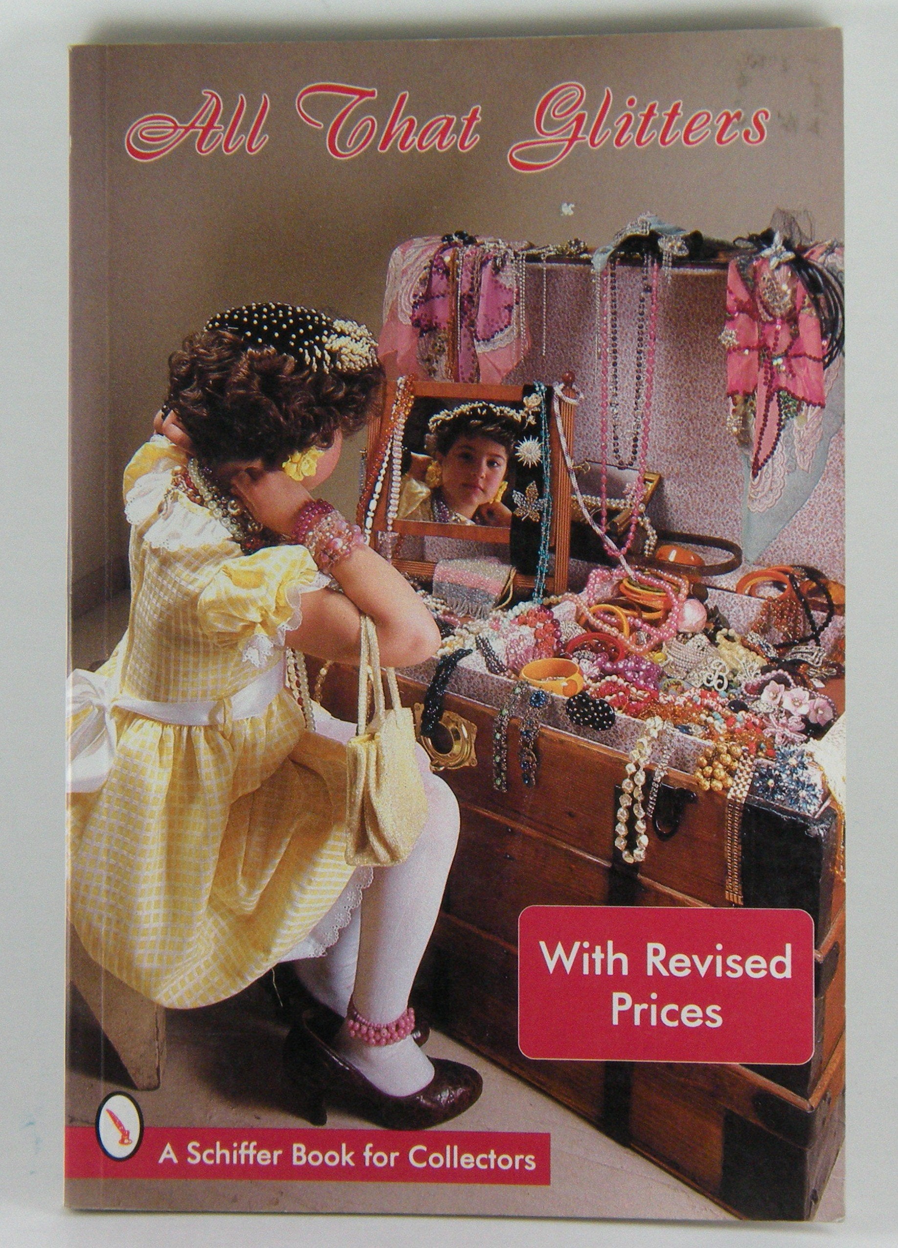 All That Glitters (A Schiffer Book for Collectors) Hobbies & Crafts