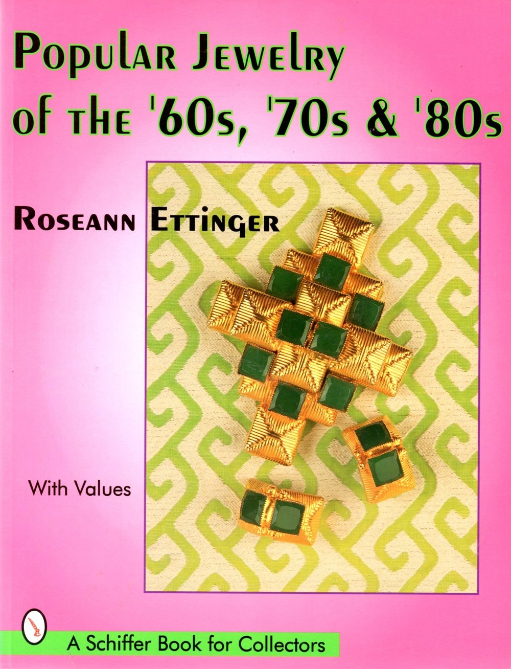 Popular Jewelry of the 60S, 70S, & 80s (A Schiffer Book for Collectors) Hobbies & Crafts