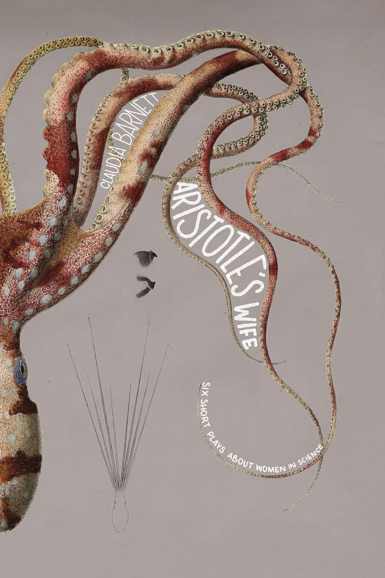 Aristotle's Wife: 6 Short Plays About Women in Science (Carnegie Mellon University Press Drama) Books