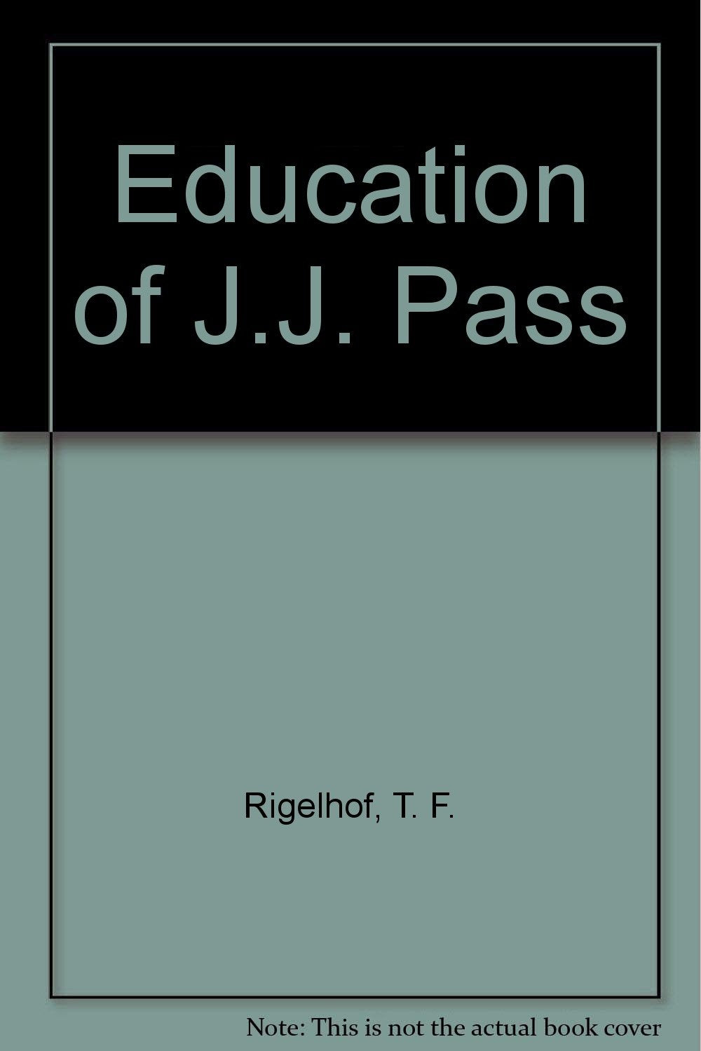 Education of J.J. Pass Contemporary literature