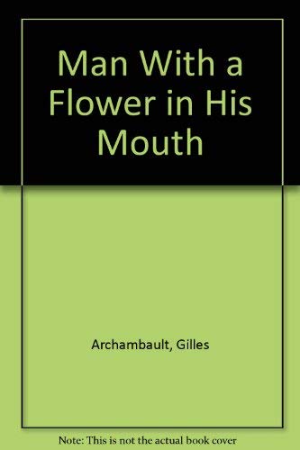 Man With a Flower in His Mouth Contemporary literature