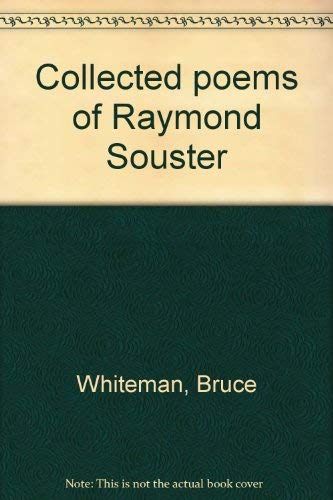 Collected poems of Raymond Souster Books