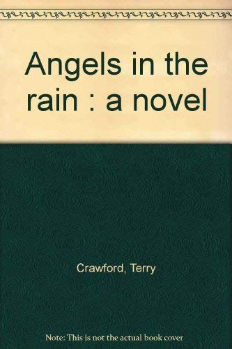 Angels in the rain : a novel Books