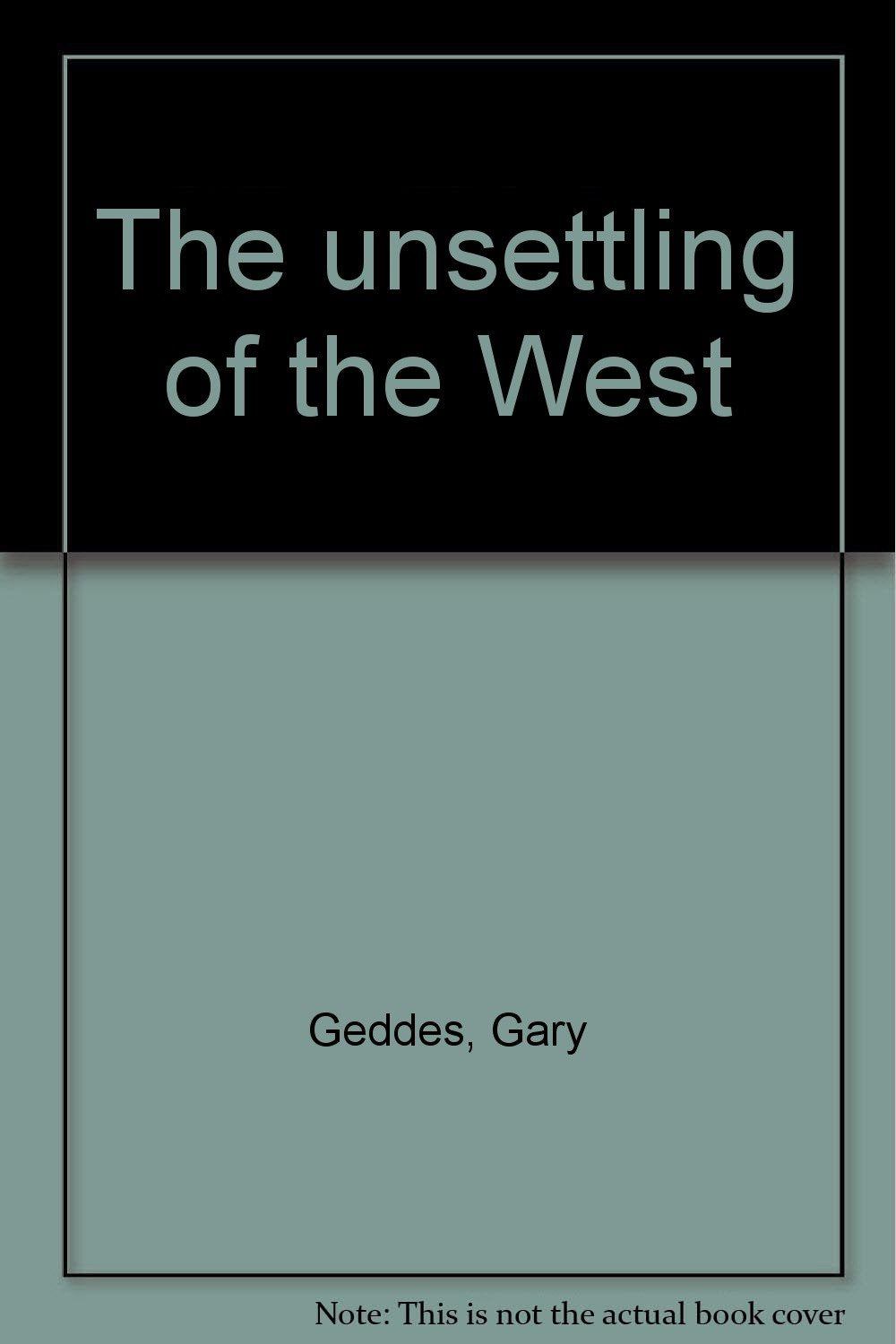 The unsettling of the West Books