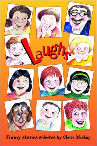 Laughs: Funny Stories: Funny Stories Selected by Claire Mackay Novels & Short Stories