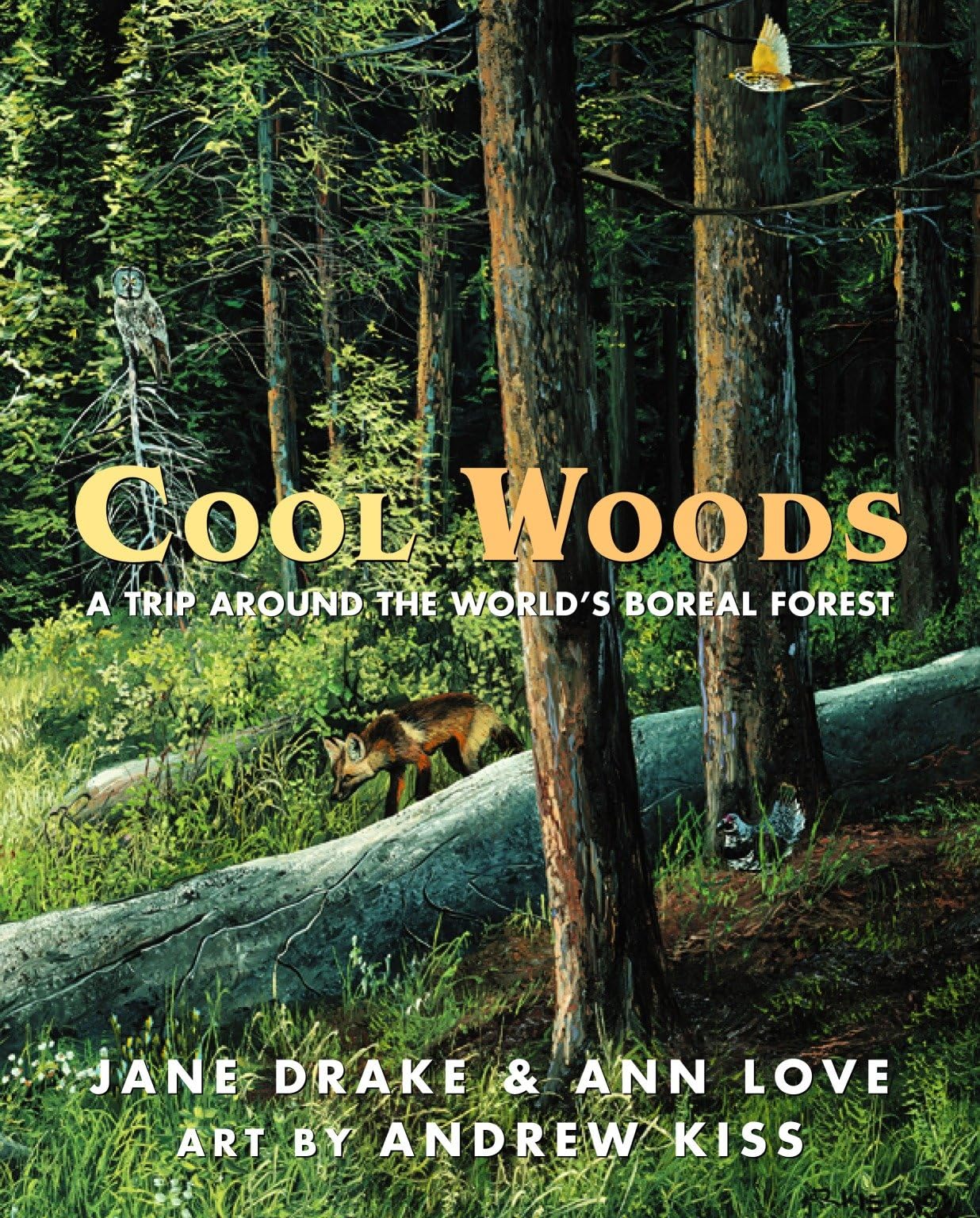 Cool Woods: A Trip around the World's Boreal Forest Business & Technology