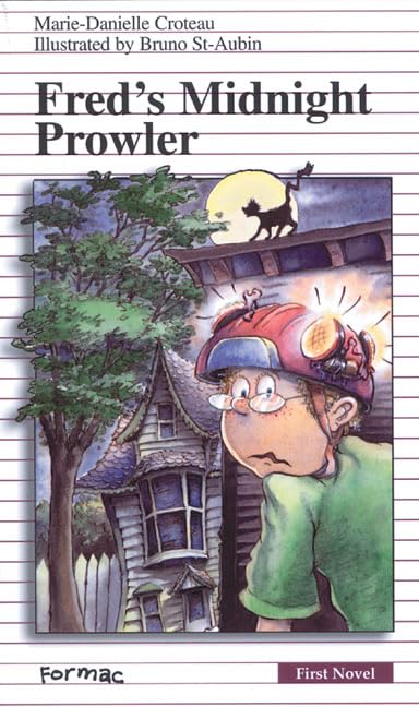Fred's Midnight Prowler (Formac First Novels) Novels & Short Stories