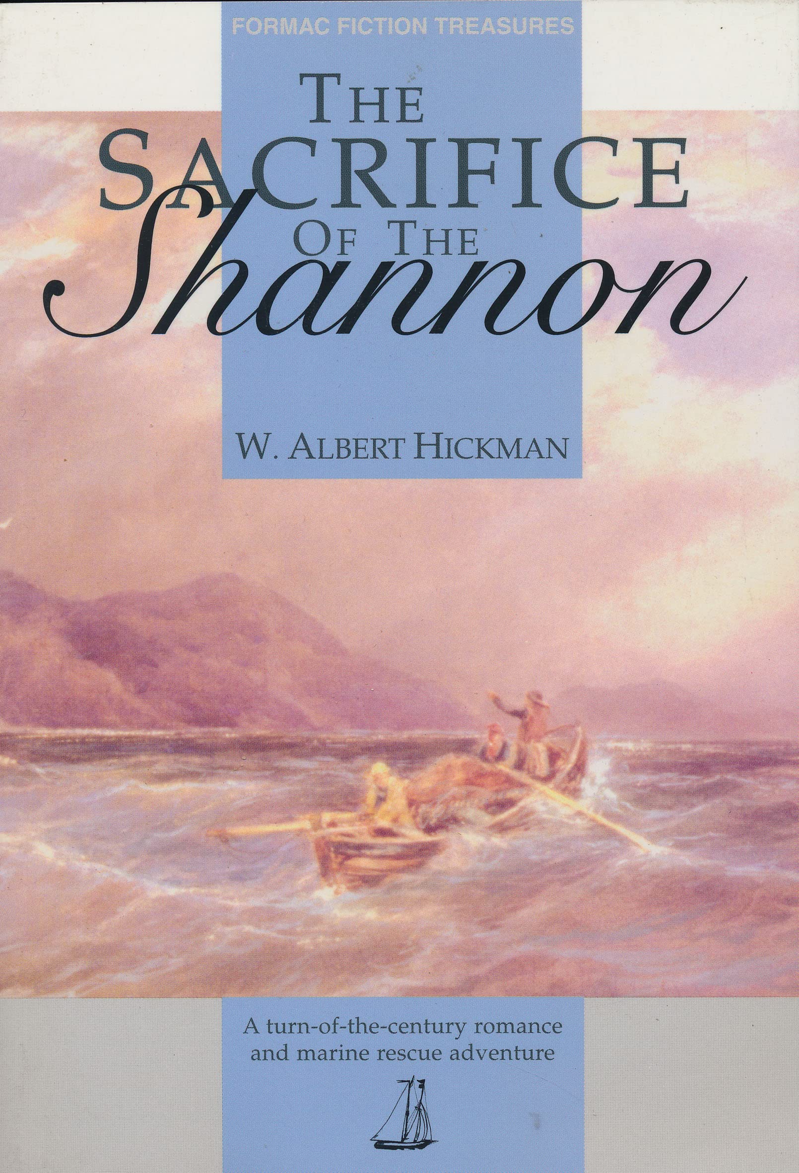 The Sacrifice of the Shannon (Fiction Treasures) Classics