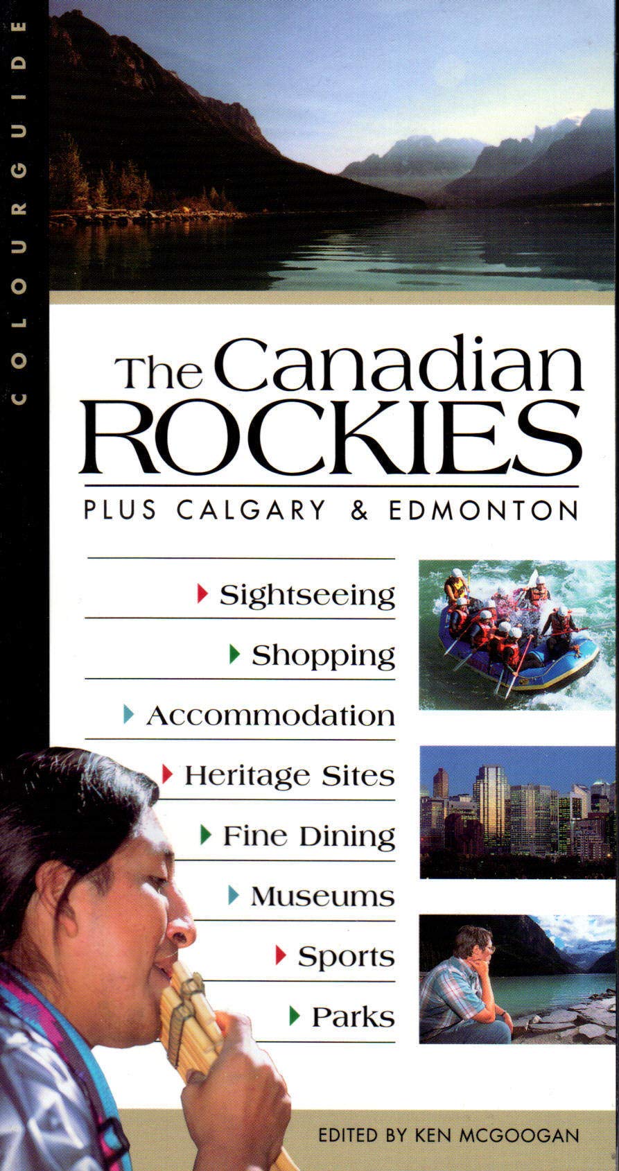 Canadian Rockies Colourguide: Plus Calgary & Edmonton book