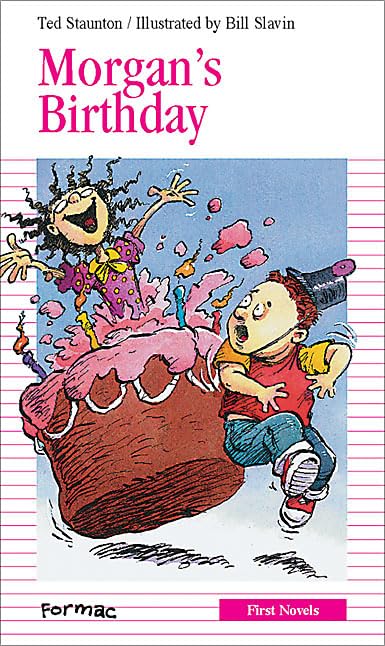 Morgan's Birthday (First Novels. New Series, 21.) Novels & Short Stories