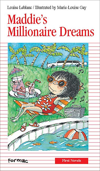 Maddie's Millionaire Dreams (Formac First Novels) Non-fiction