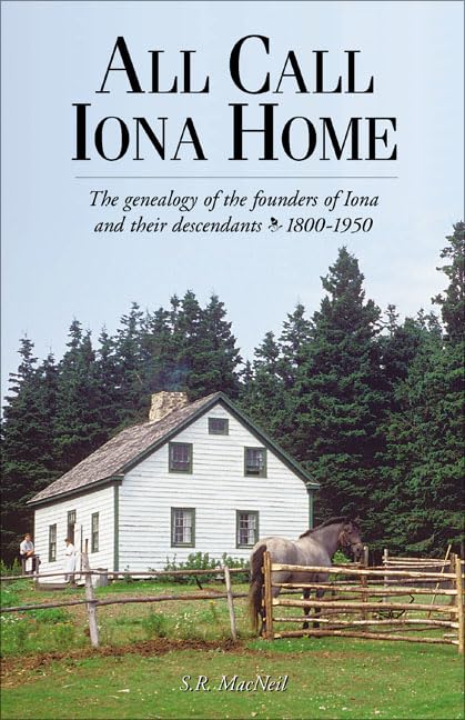 All Call Iona Home, 1800 - 1950: The genealogy of the founders of Iona and their descendants Politics & History
