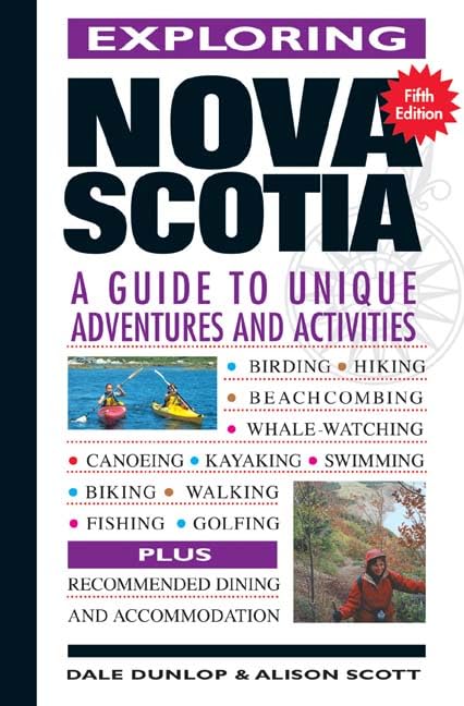 Exploring Nova Scotia: A Guide to Unique Adventures and Activities Leisure, Home & Garden