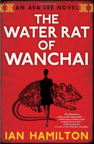 Water Rat of Wanchai: An Ava Lee Novel Books