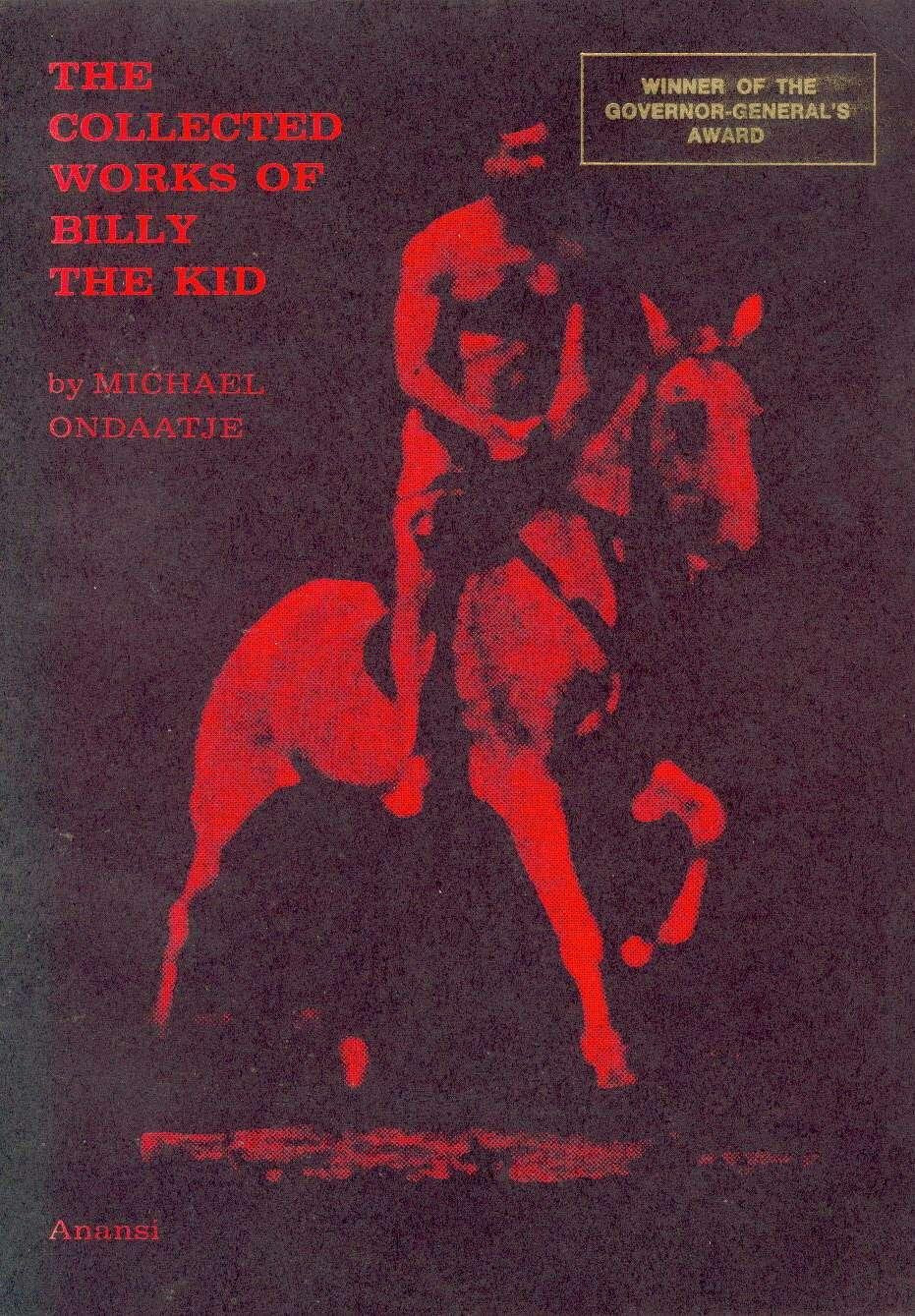 Collected Works of Billy the Kid Politics & History