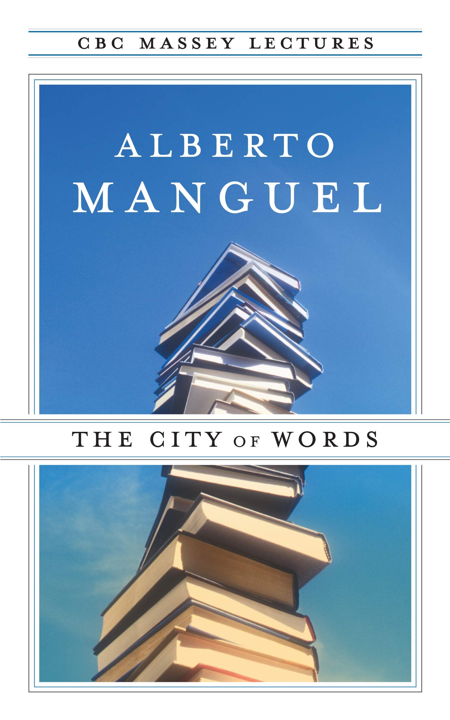 The City of Words (Cbc Massey Lectures) Social Sciences