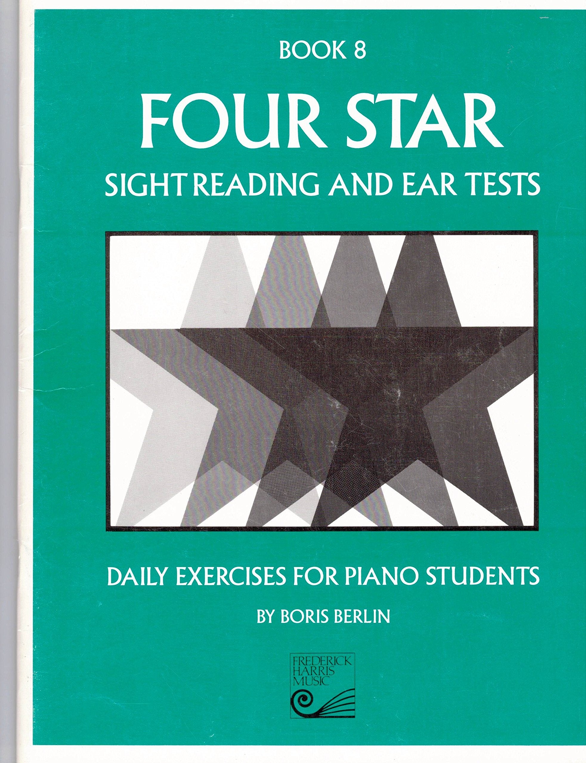 Four Star Sight Reading and Ear Tests Book 8: Daily Exercises for Piano Students Books