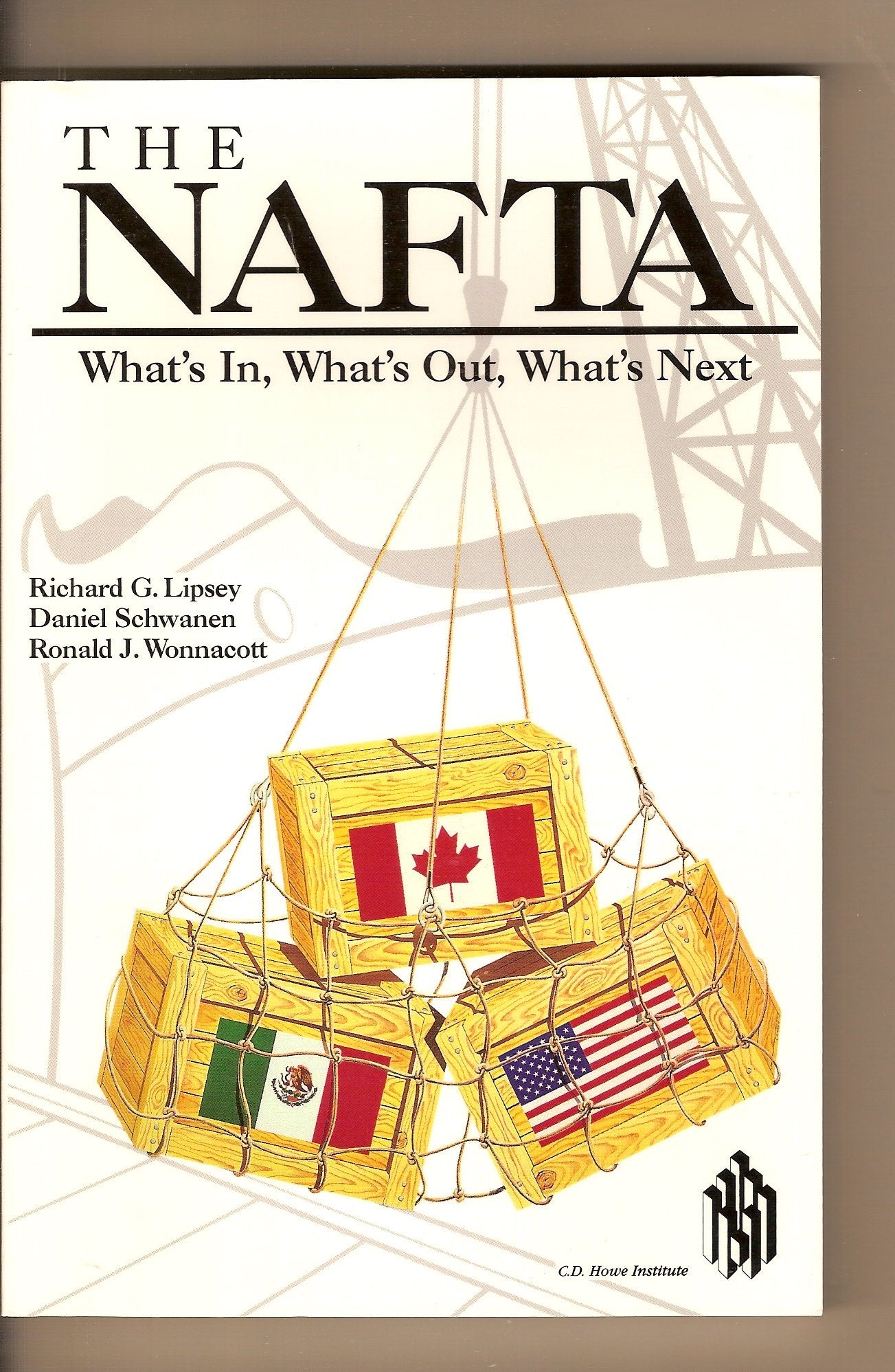 The Nafta: Whats In, Whats Out, Whats Next (Policy Study, 21) Business, Finance & Career