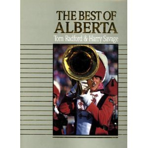 The Best of Alberta Politics & History