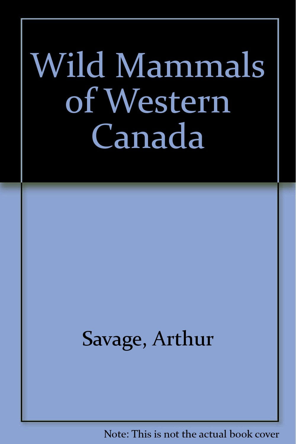 Wild Mammals of Western Canada Books