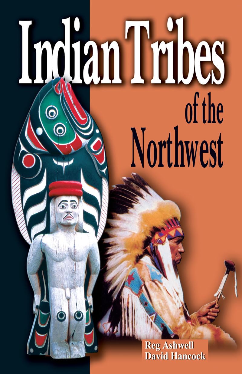 Indian Tribes of the Northwest: Revised Edition Books