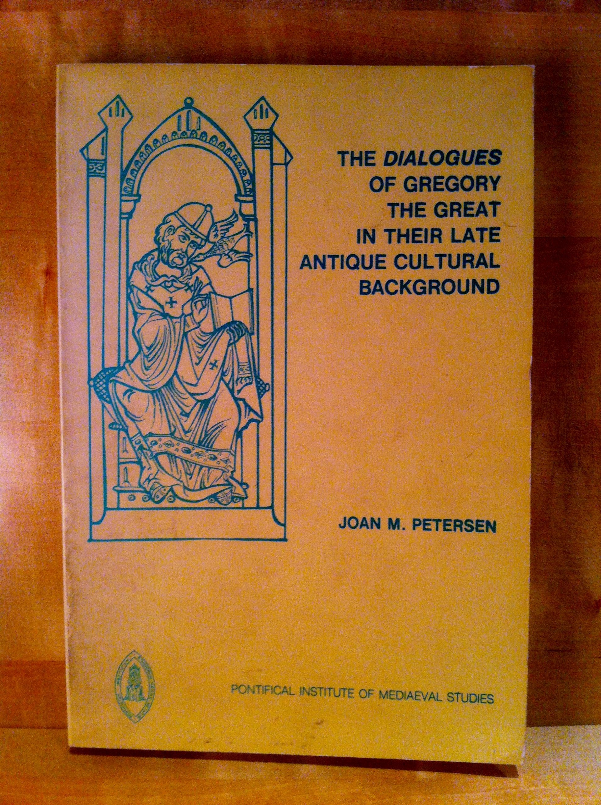 Dialogues of Gregory the Great (STUDIES AND TEXTS (PONTIFICAL INST OF MEDIAEVAL STDS)) Philosophy