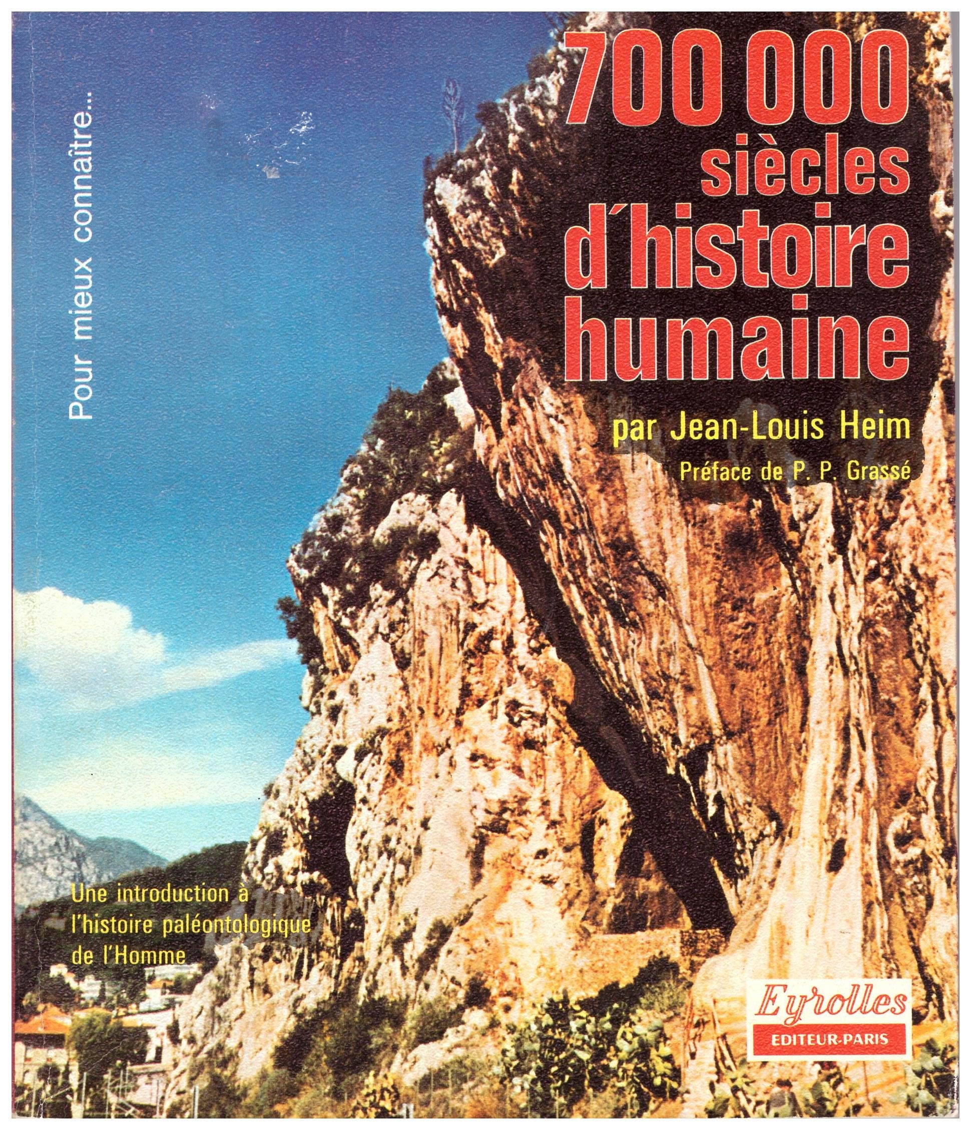 700000 siècles d'histoire humaine (Pour mieux connaître) book