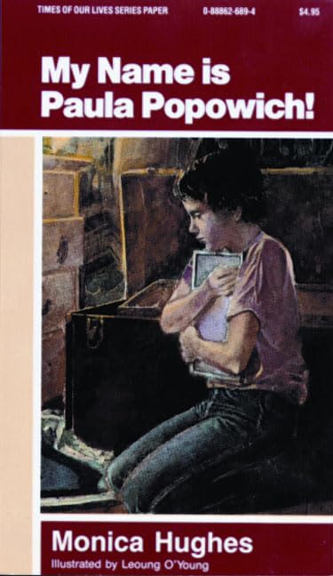 My Name Is Paula Popowich (Time of Our Lives Book) Non-fiction