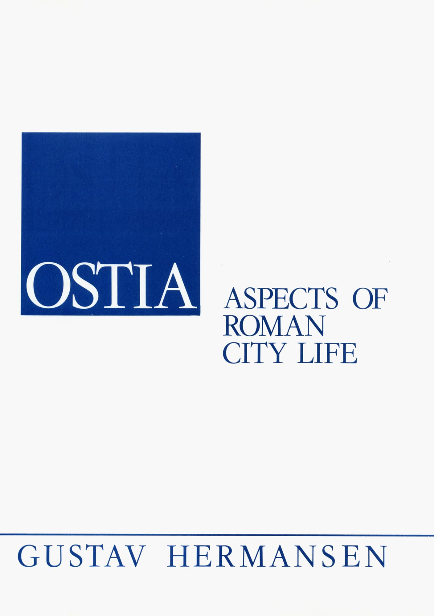 Ostia: Aspects of Roman City Life Politics & History
