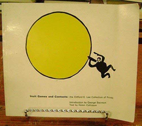 inuit_games_and_contests-the_clifford_e._lee_collection_of_inuit_prints Books