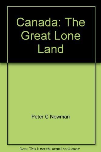 Canada: The Great Lone Land Books