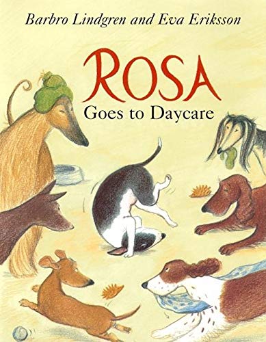Rosa Goes to Daycare Novels & Short Stories