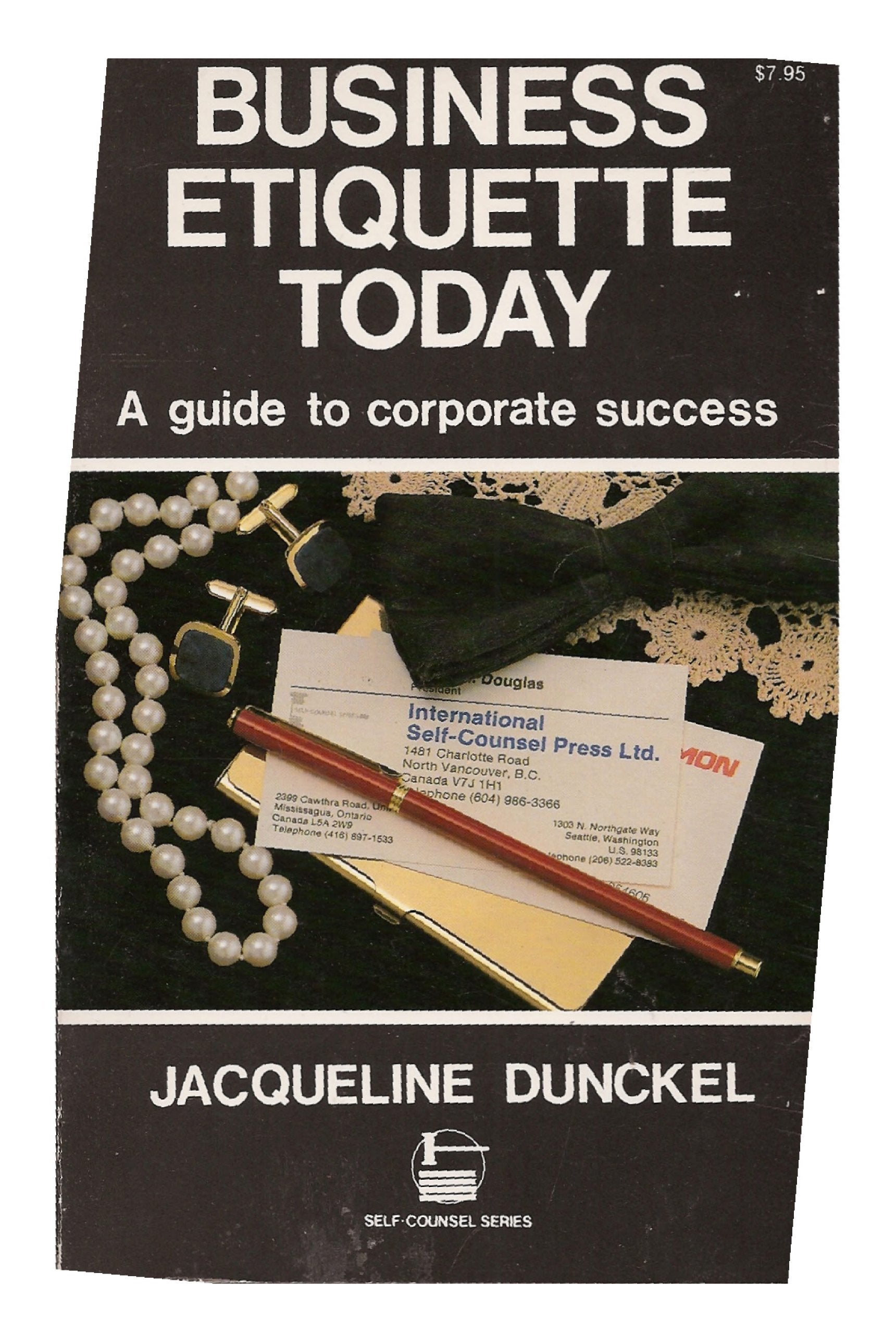 Business Etiquette Today: Guide to Corporate Success Business, Finance & Career