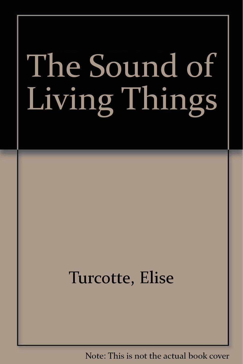 The Sound of Living Things Contemporary literature