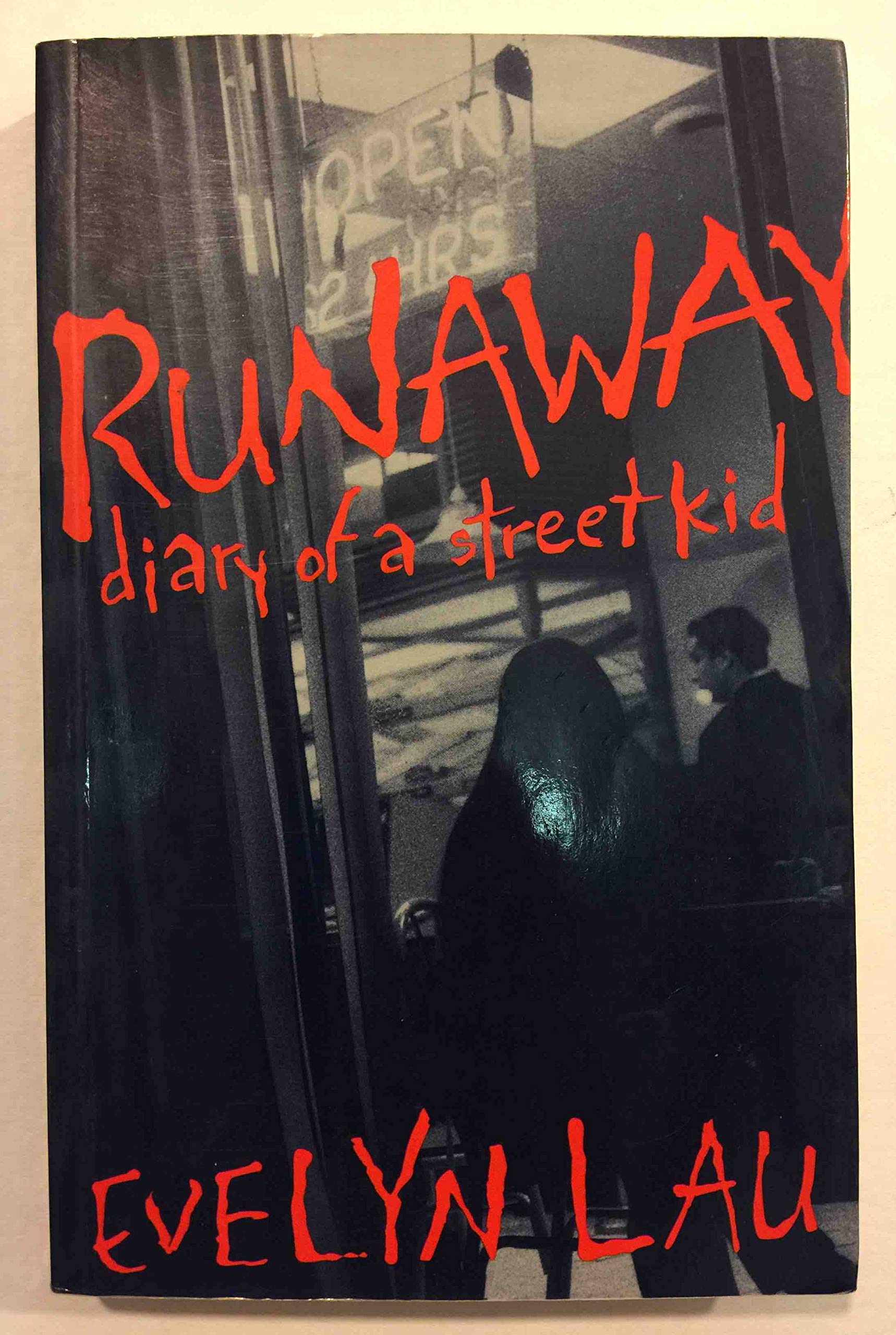 Runaway: Diary of a Street Kid Memories
