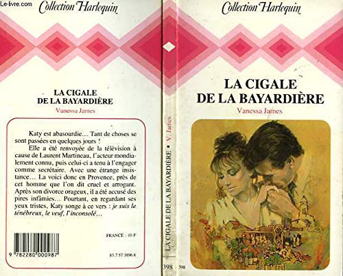 La Cigale de la Bayardière (Collection Harlequin) book