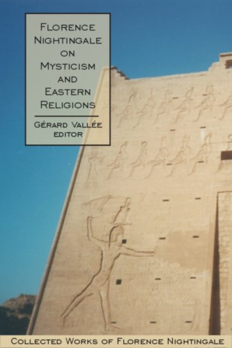 Florence Nightingale on Mysticism and Eastern Religions: Collected Works of Florence Nightingale Books