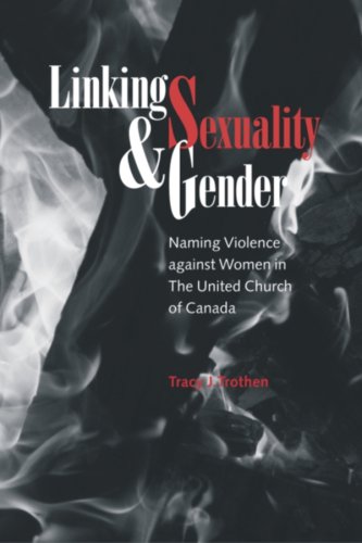 Linking Sexuality and Gender: Naming Violence Against Women in the United Church of Canada Books