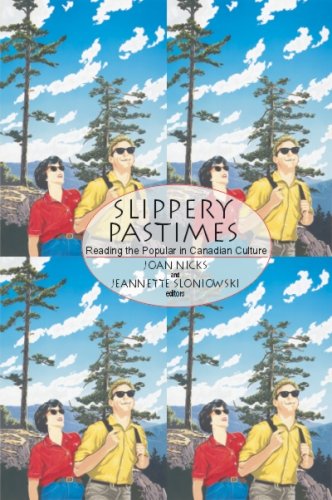 Slippery Pastimes: Reading the Popular in Canadian Culture Books