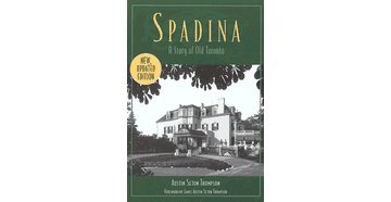 Spadina: A story of Old Toronto Books