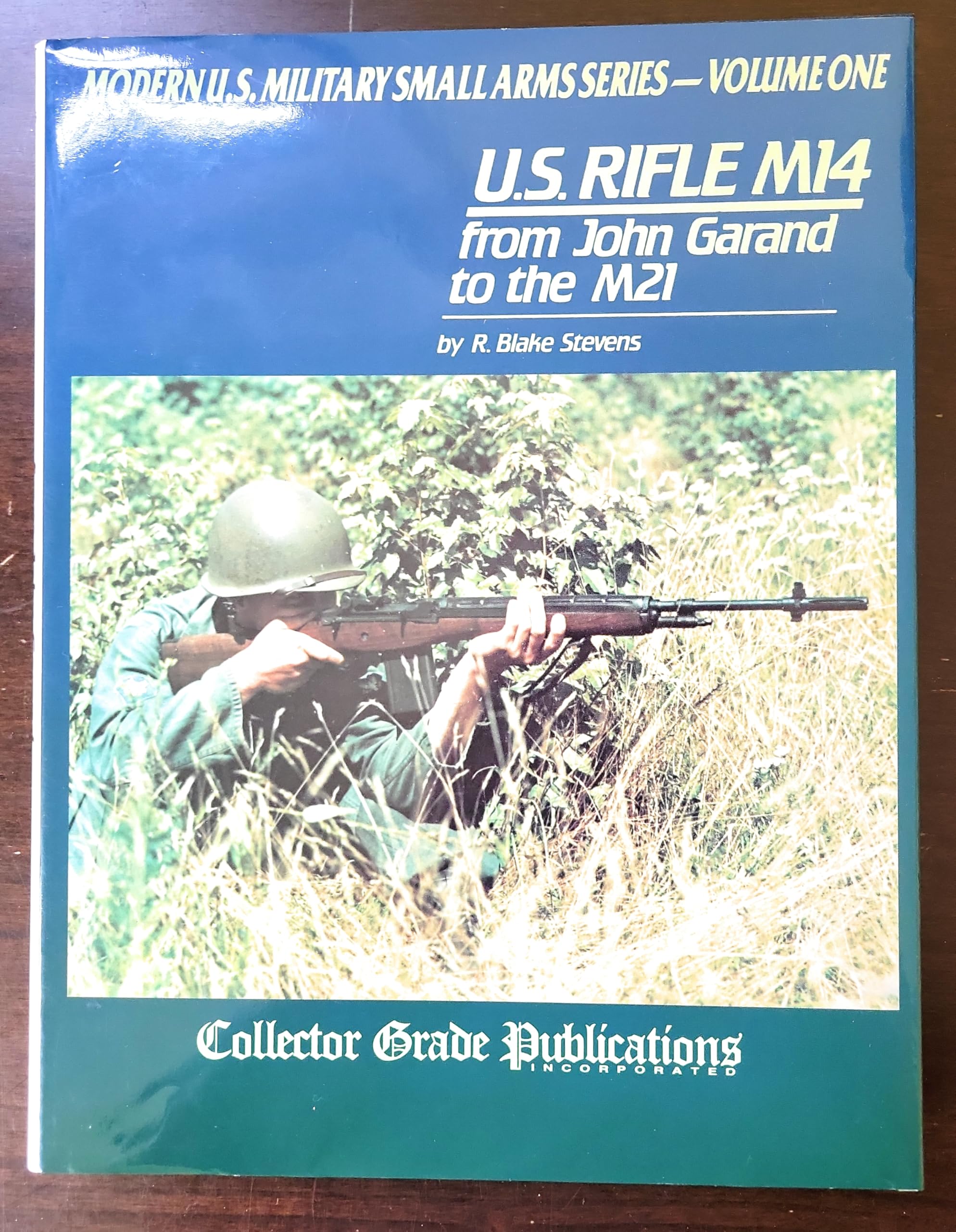 Us Rifle M14: From John Garand to the M21 Hobbies & Crafts