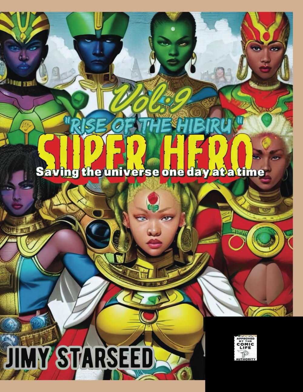 Rise of the Hibiru: A Jimy Starseed story (SuperHero / Jimy StarSeed, Band 10) Manga